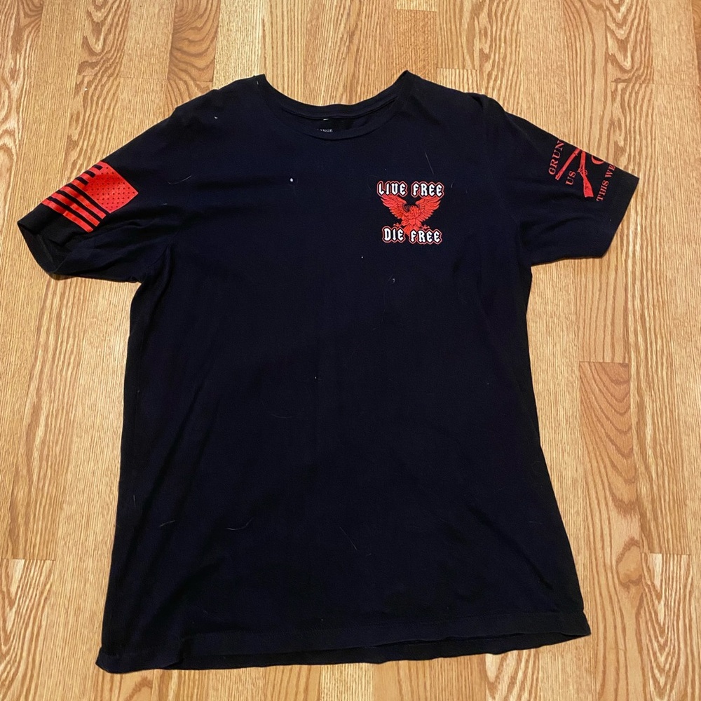 Grunt Style Live Free Die Free T-Shirt